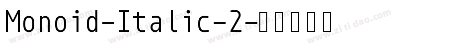 Monoid-Italic-2字体转换