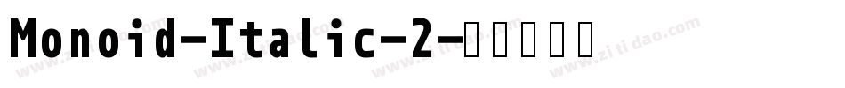 Monoid-Italic-2字体转换