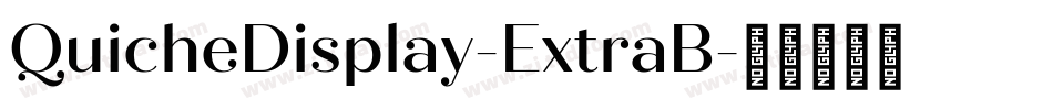 QuicheDisplay-ExtraB字体转换