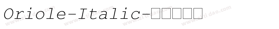 Oriole-Italic字体转换