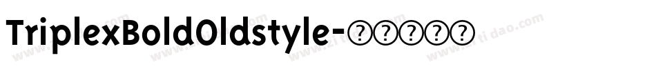 TriplexBoldOldstyle字体转换