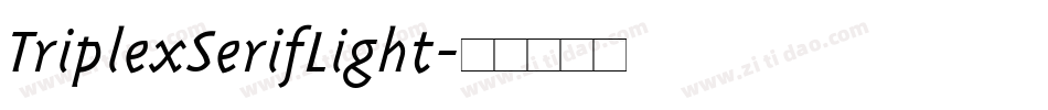 TriplexSerifLight字体转换
