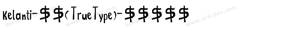 kelanti-常规(TrueType)字体转换