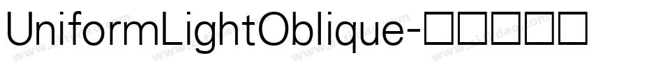 UniformLightOblique字体转换