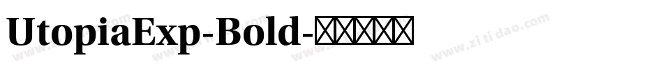 UtopiaExp-Bold字体转换