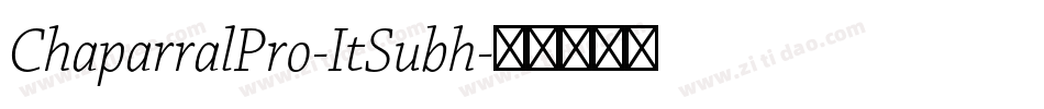 ChaparralPro-ItSubh字体转换