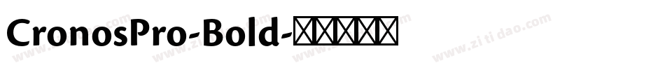 CronosPro-Bold字体转换