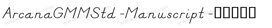 ArcanaGMMStd-Manuscript字体转换