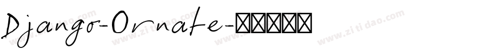 Django-Ornate字体转换