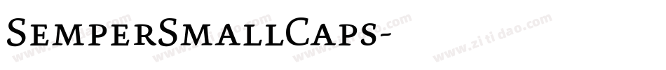 SemperSmallCaps字体转换