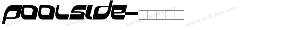 POOLSIDE字体转换