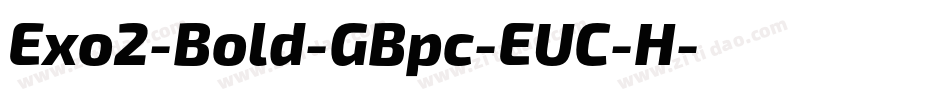 Exo2-Bold-GBpc-EUC-H字体转换