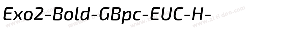 Exo2-Bold-GBpc-EUC-H字体转换