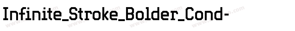 Infinite_Stroke_Bolder_Cond字体转换