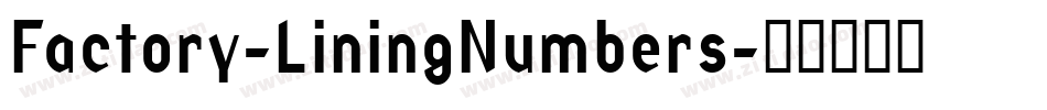 Factory-LiningNumbers字体转换