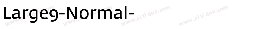 Large9-Normal字体转换