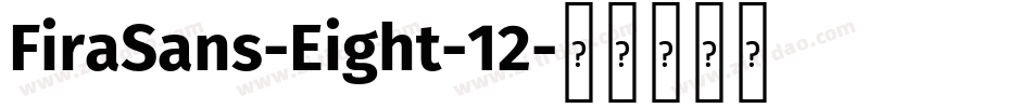 FiraSans-Eight-12字体转换