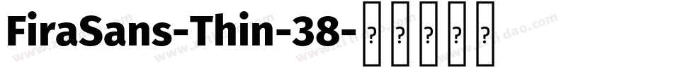 FiraSans-Thin-38字体转换