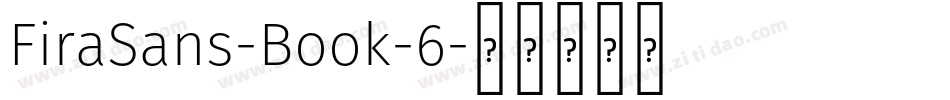 FiraSans-Book-6字体转换