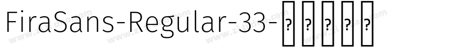 FiraSans-Regular-33字体转换