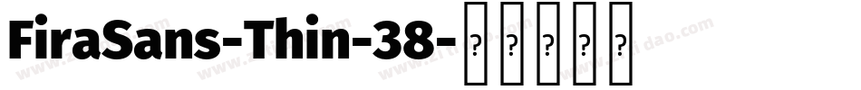 FiraSans-Thin-38字体转换