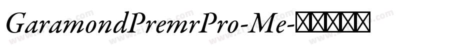 GaramondPremrPro-Me字体转换