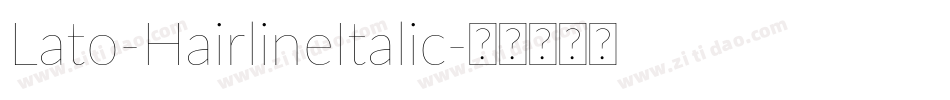 Lato-HairlineItalic字体转换