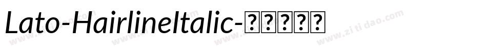 Lato-HairlineItalic字体转换