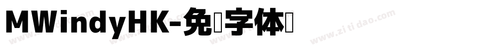 MWindyHK字体转换