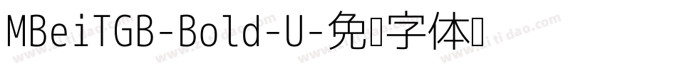 MBeiTGB-Bold-U字体转换