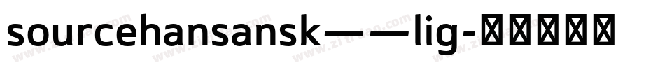 sourcehansansk——lig字体转换