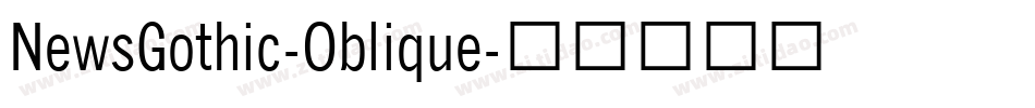 NewsGothic-Oblique字体转换