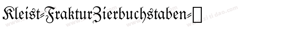 Kleist-FrakturZierbuchstaben字体转换