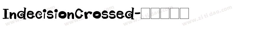 IndecisionCrossed字体转换