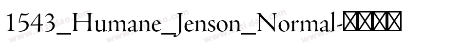 1543_Humane_Jenson_Normal字体转换