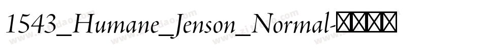 1543_Humane_Jenson_Normal字体转换