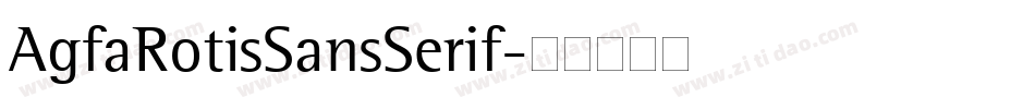 AgfaRotisSansSerif字体转换