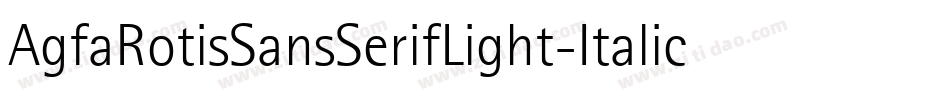 AgfaRotisSansSerifLight-Italic字体转换