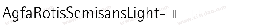 AgfaRotisSemisansLight字体转换