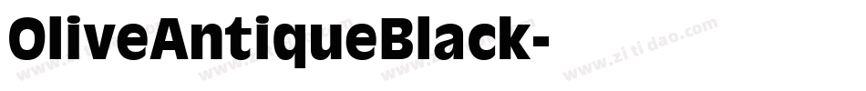 OliveAntiqueBlack字体转换