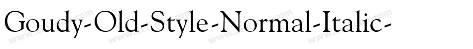 Goudy-Old-Style-Normal-Italic字体转换