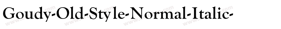 Goudy-Old-Style-Normal-Italic字体转换