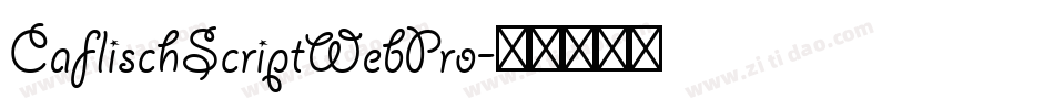 CaflischScriptWebPro字体转换