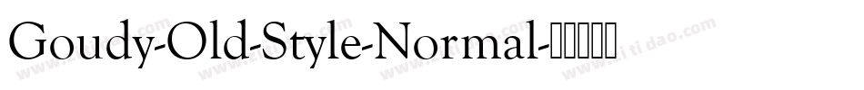 Goudy-Old-Style-Normal字体转换