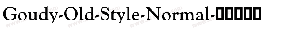 Goudy-Old-Style-Normal字体转换