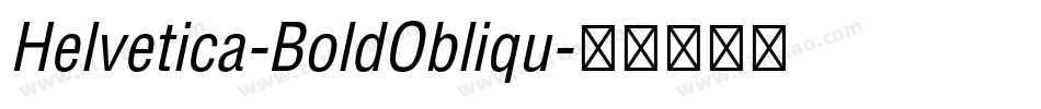 Helvetica-BoldObliqu字体转换