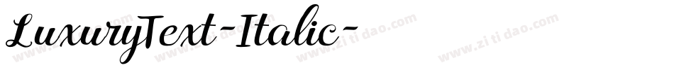 LuxuryText-Italic字体转换