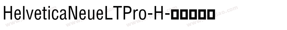 HelveticaNeueLTPro-H字体转换