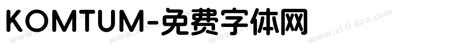 KOMTUM字体转换