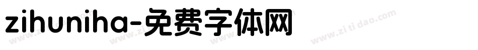 zihuniha字体转换